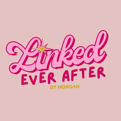 Linked Ever After By Morgan