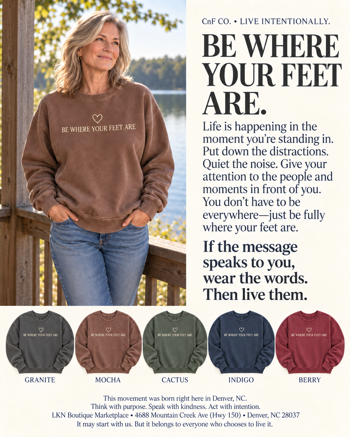 A promotional graphic for CnF Co. featuring a woman wearing a brown sweatshirt with the printed phrase 'BE WHERE YOUR FEET ARE' and a small heart.